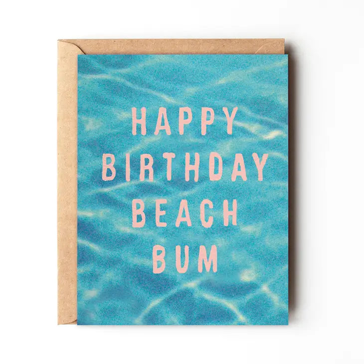 Happy Birthday Beach Bum - Ocean Blue Birthday Card