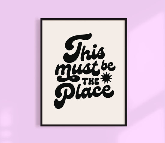 This Must Be The Place Print Cursive Black