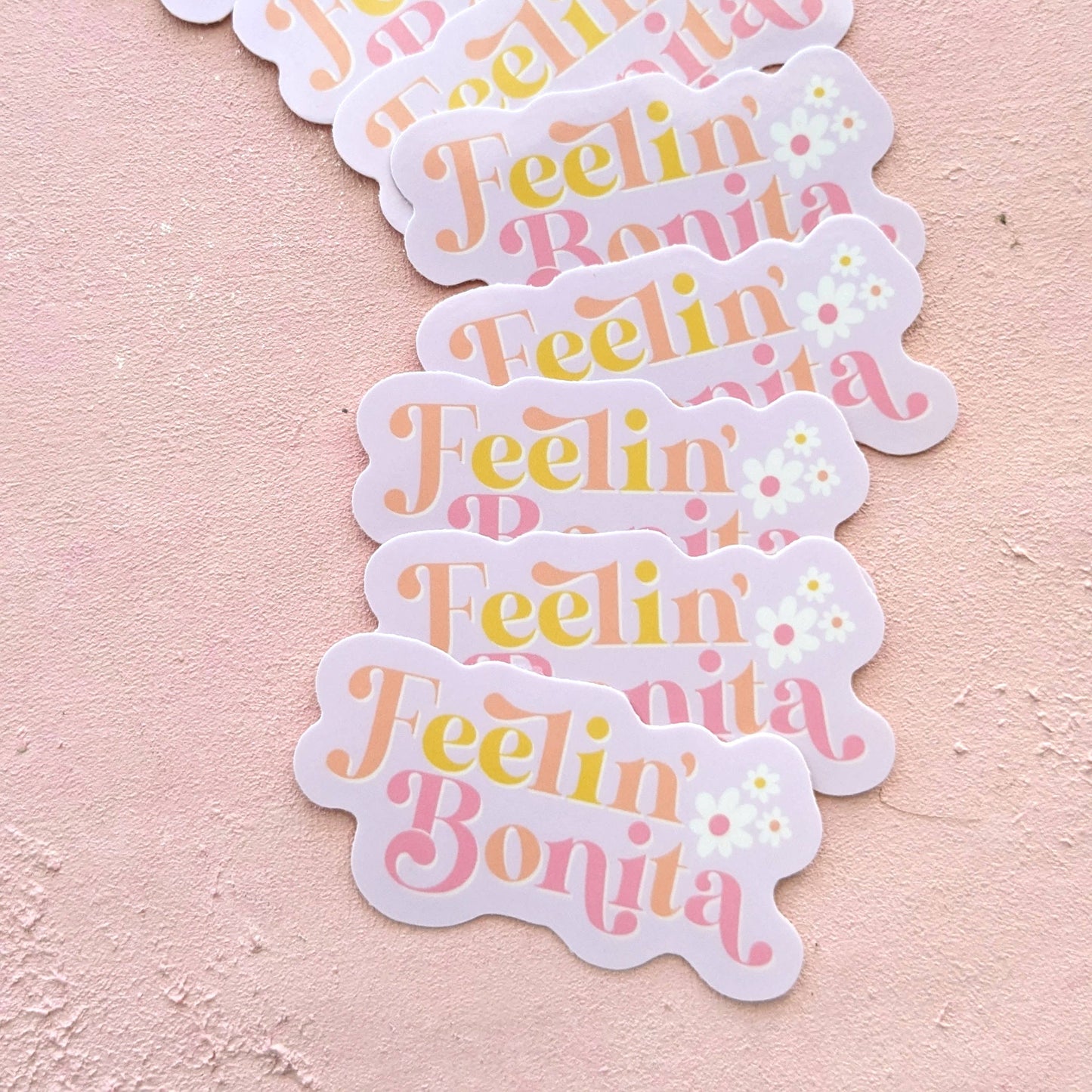 Feelin Bonita Stickers