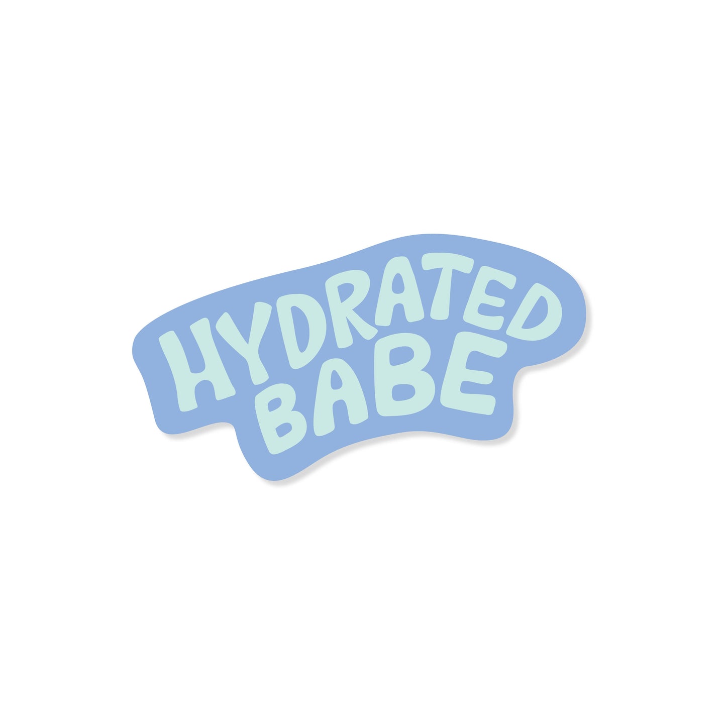 Hydrated Babe - Vinyl Sticker