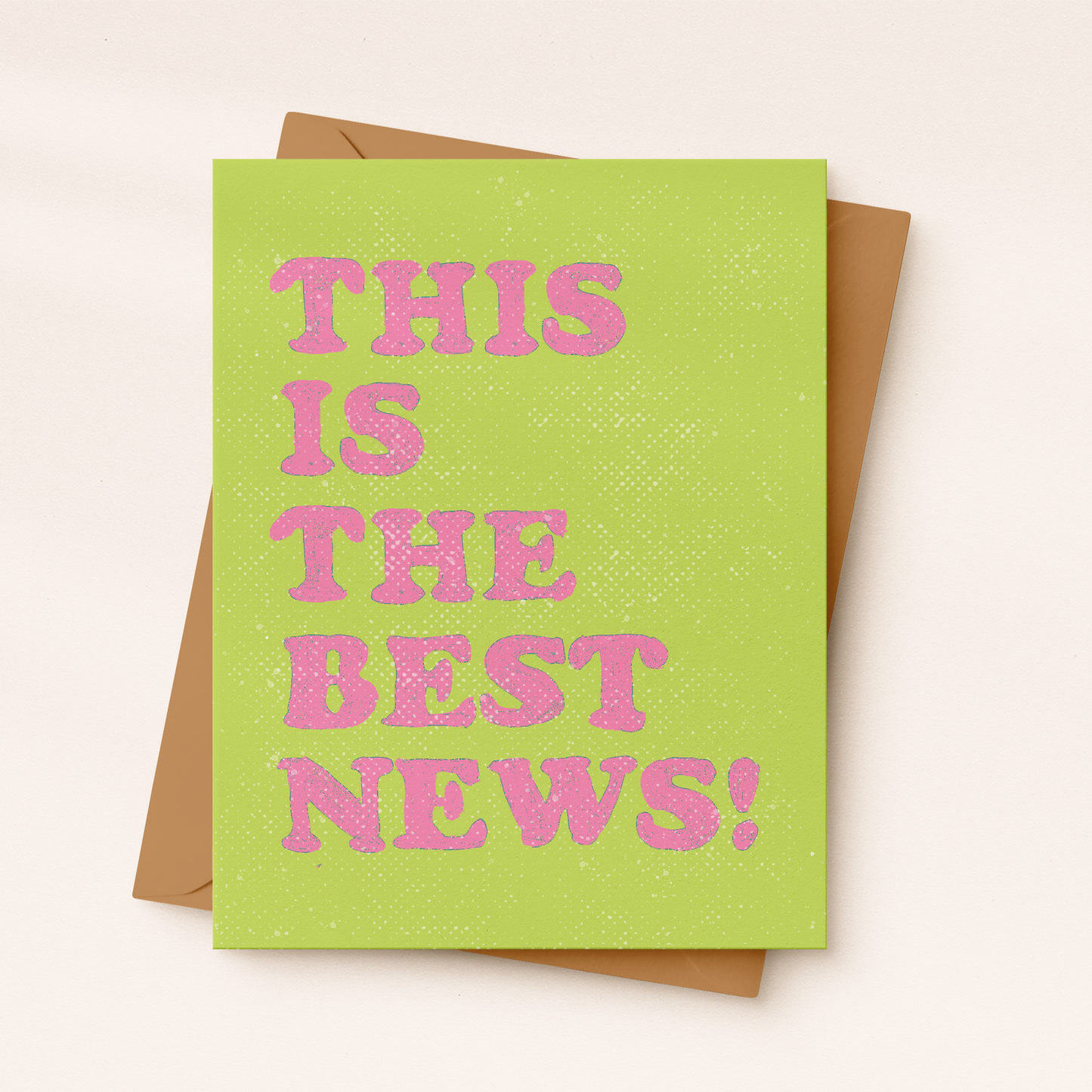 This Is The Best News Congratulations Card