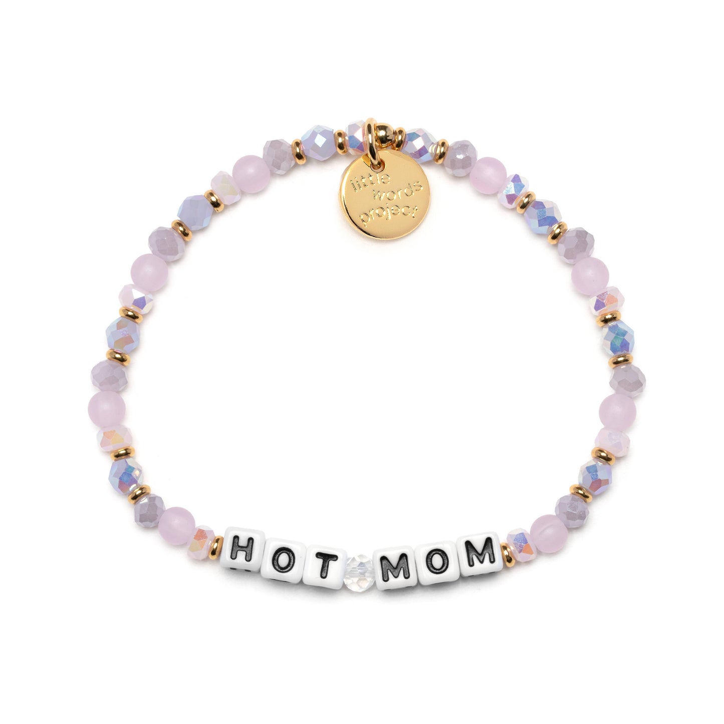 Little Words Project Hot Mom Bracelet