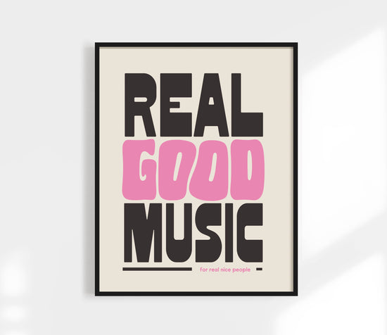 Real Good Music Art Print Black