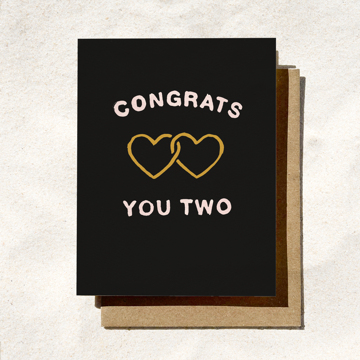 Congrats You Two Engagement or Wedding Card