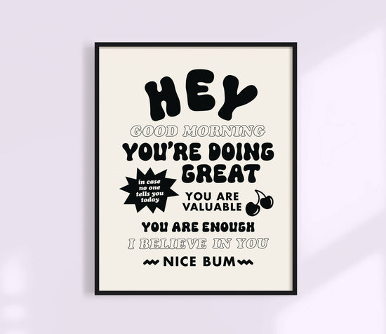 Hello, Good Morning. You're Doing Great Print Black