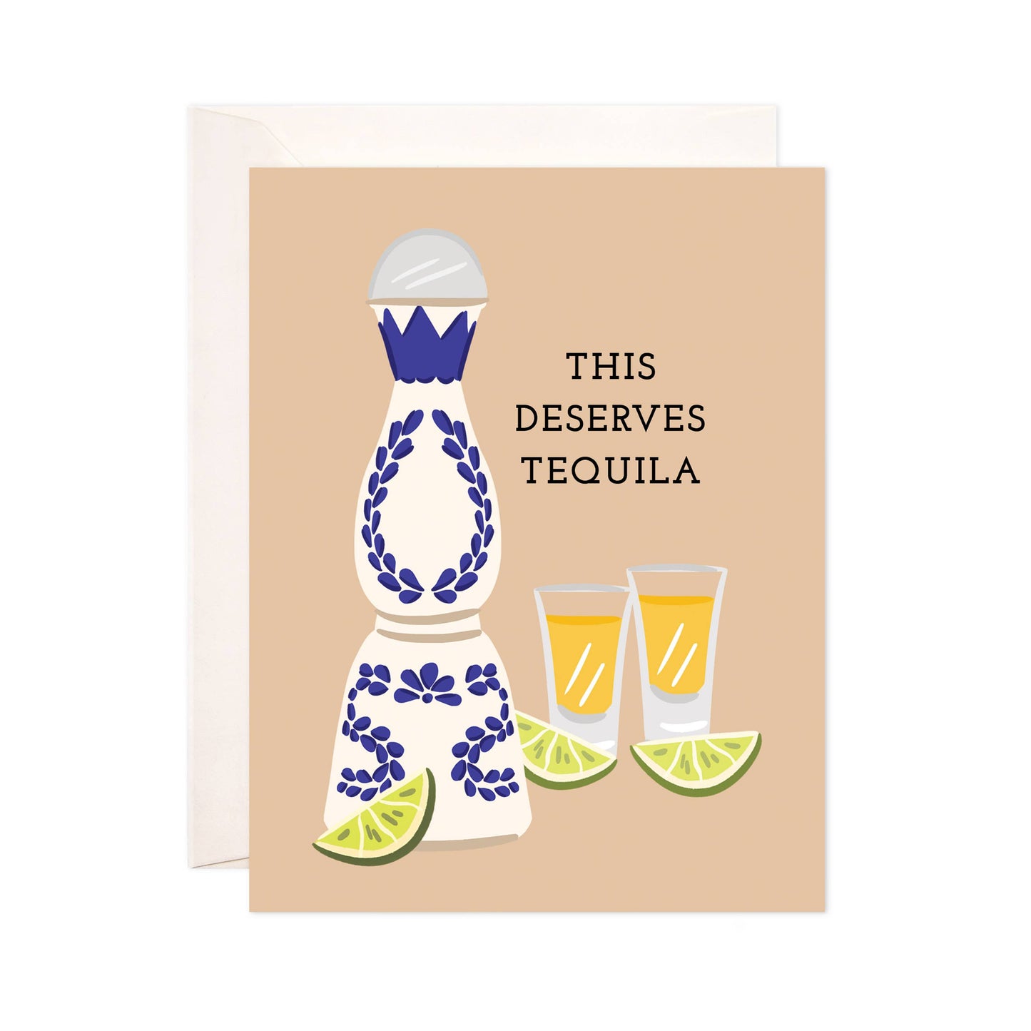 This Deserves Tequila Congratulations Card