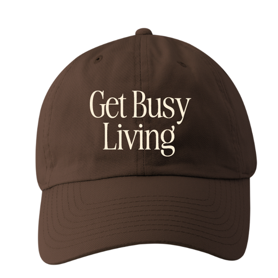 Get Busy Living Baseball Hat