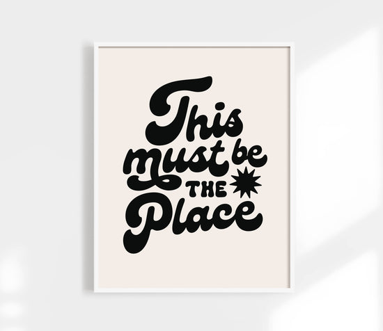 This Must Be The Place Print Cursive Black