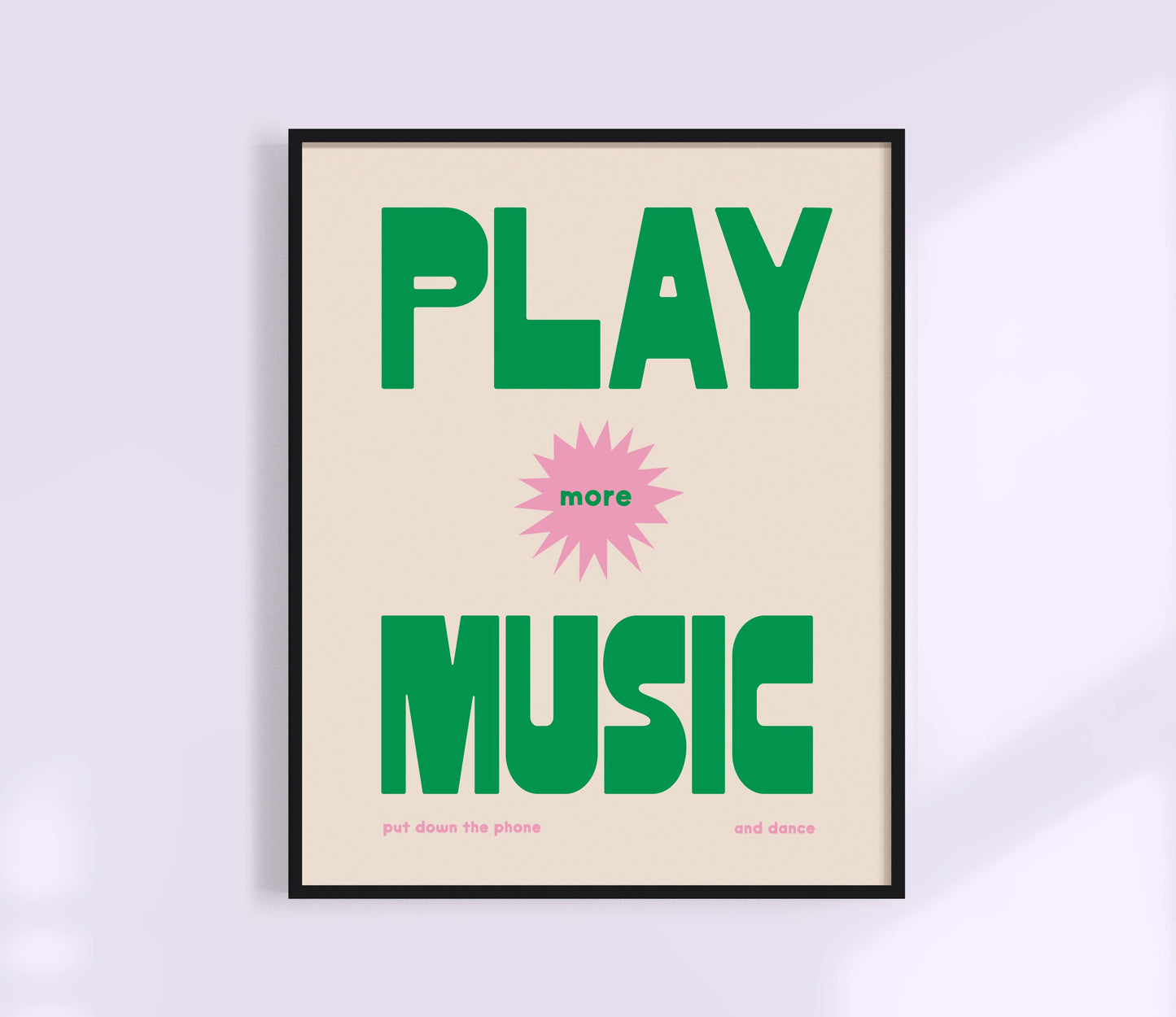 Play More Music Print Green