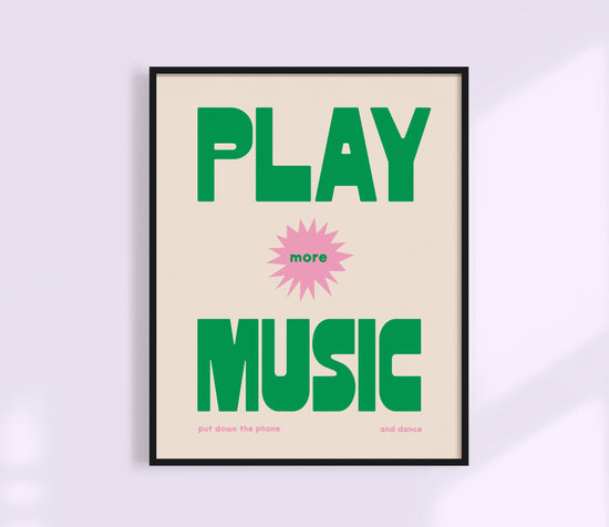 Load image into Gallery viewer, Play More Music Print Green
