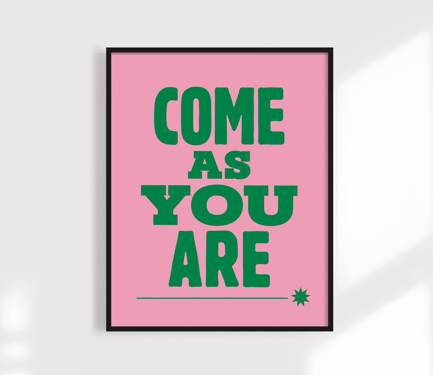 Come As You Are Art Print Green