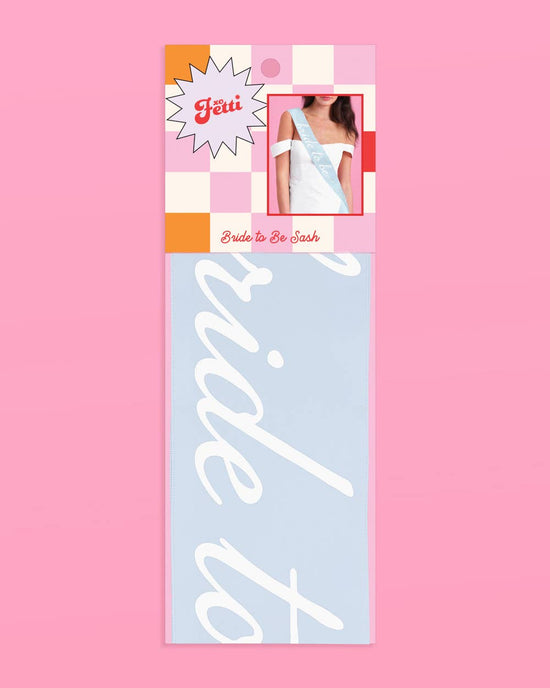 Bride To Be Something Blue Sash