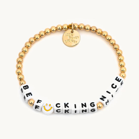 Load image into Gallery viewer, Little Words Project Be F*cking Nice Waterproof Gold Bracelet
