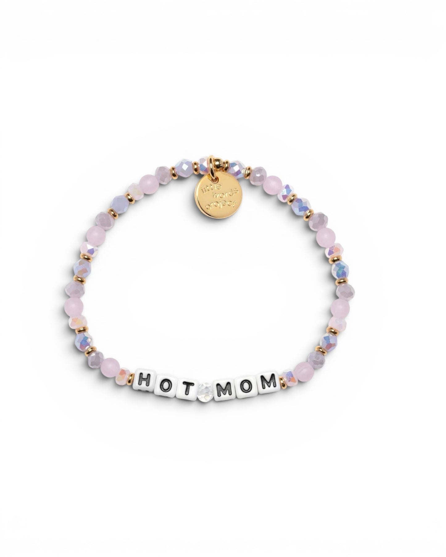 Little Words Project Hot Mom Mothers Day Bracelet