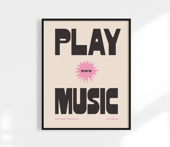 Play More Music Print  Black