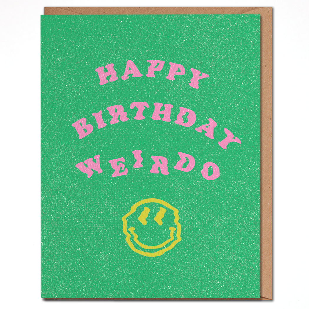 Load image into Gallery viewer, Happy Birthday Weirdo Card
