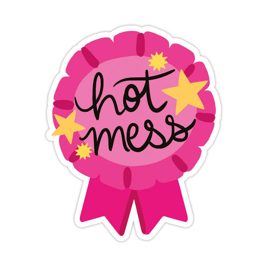 Hot Mess Badge  Sticker