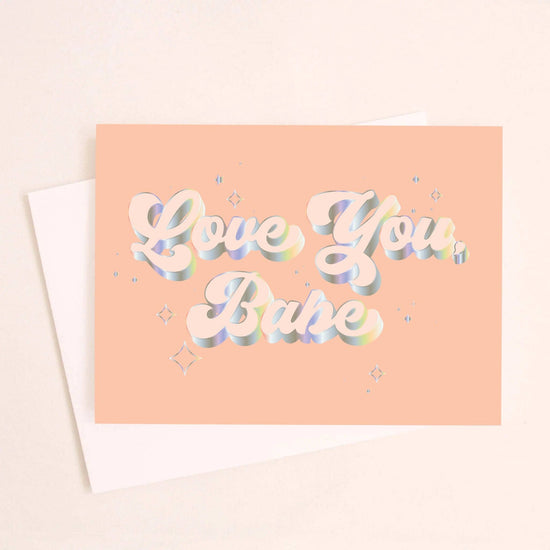 Love You Babe Sparkle Holographic Foil Card