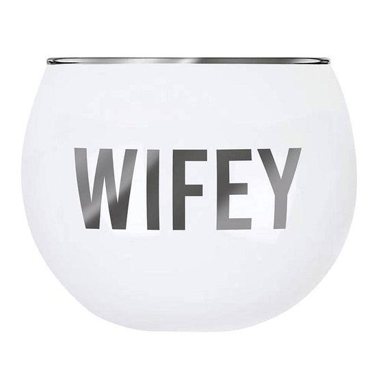 Roly Poly Glass - Wifey