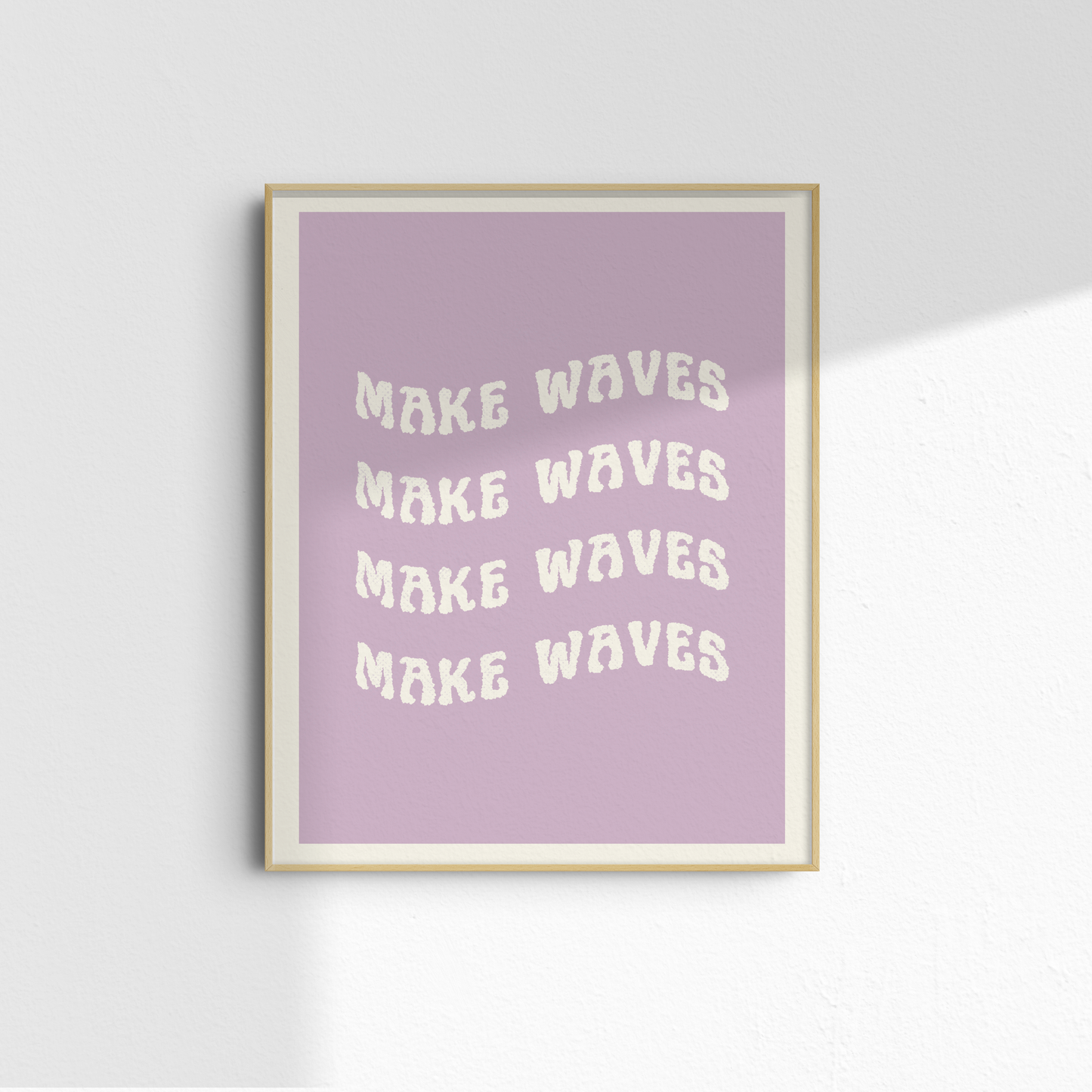 Make waves - motivational art print