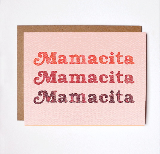 Mamacita Card