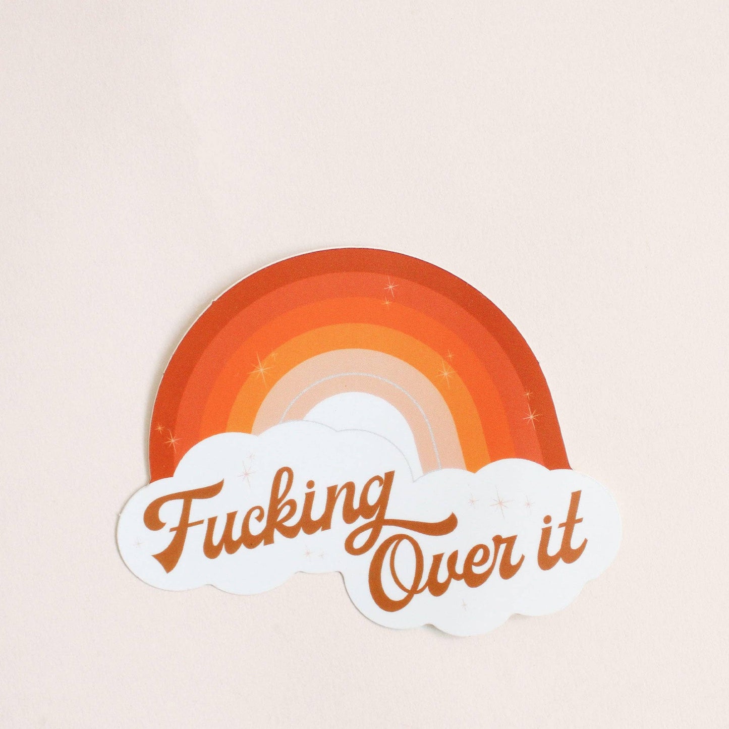 Fucking Over It Rainbow Sticker